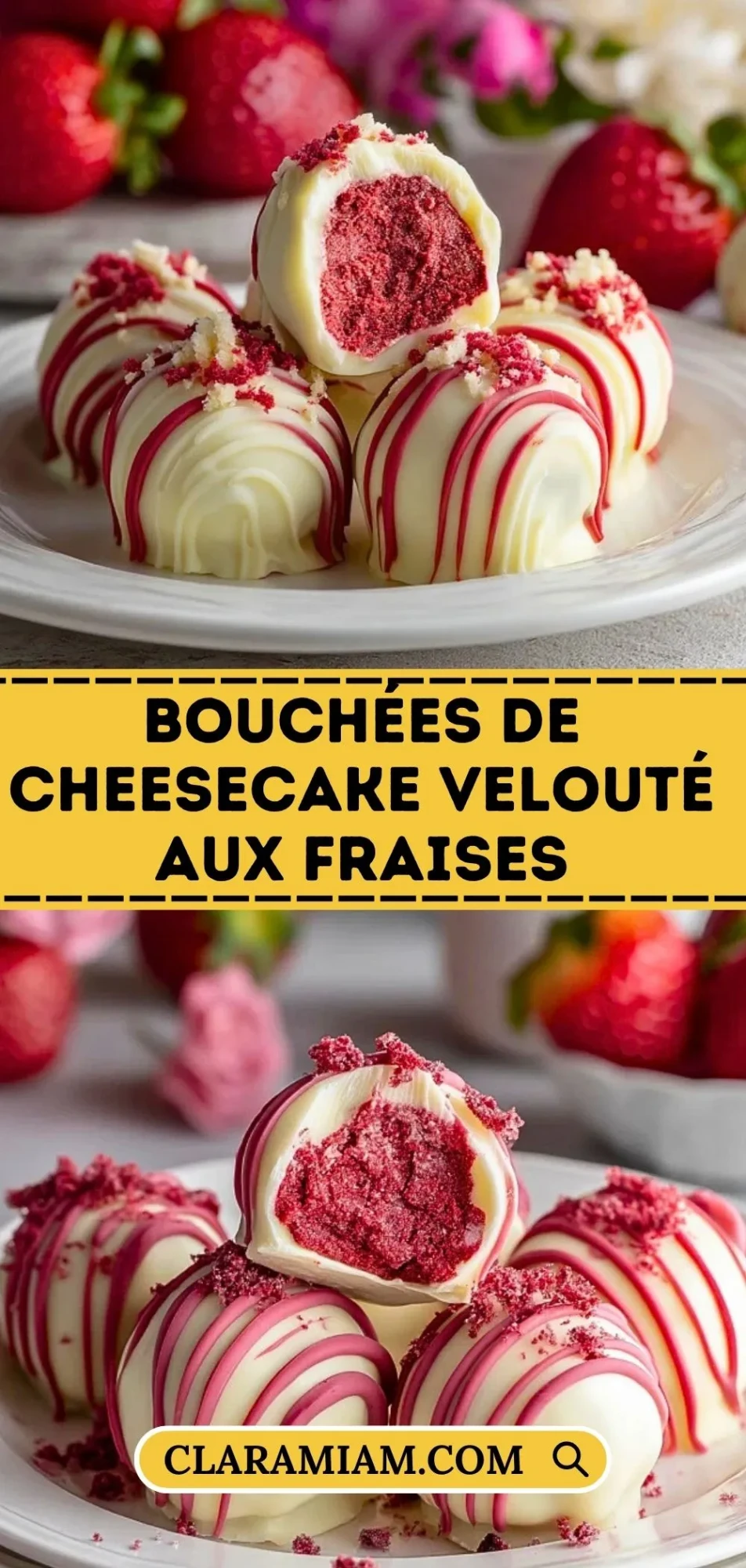 Bouchées De Cheesecake Velouté Aux Fraises - Pin 1