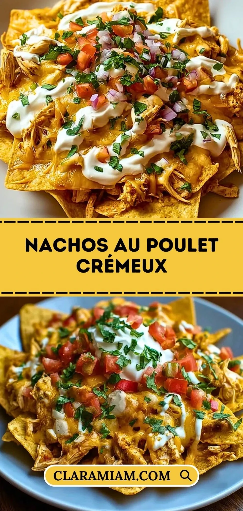 Nachos Au Poulet Crémeux - Pin 1