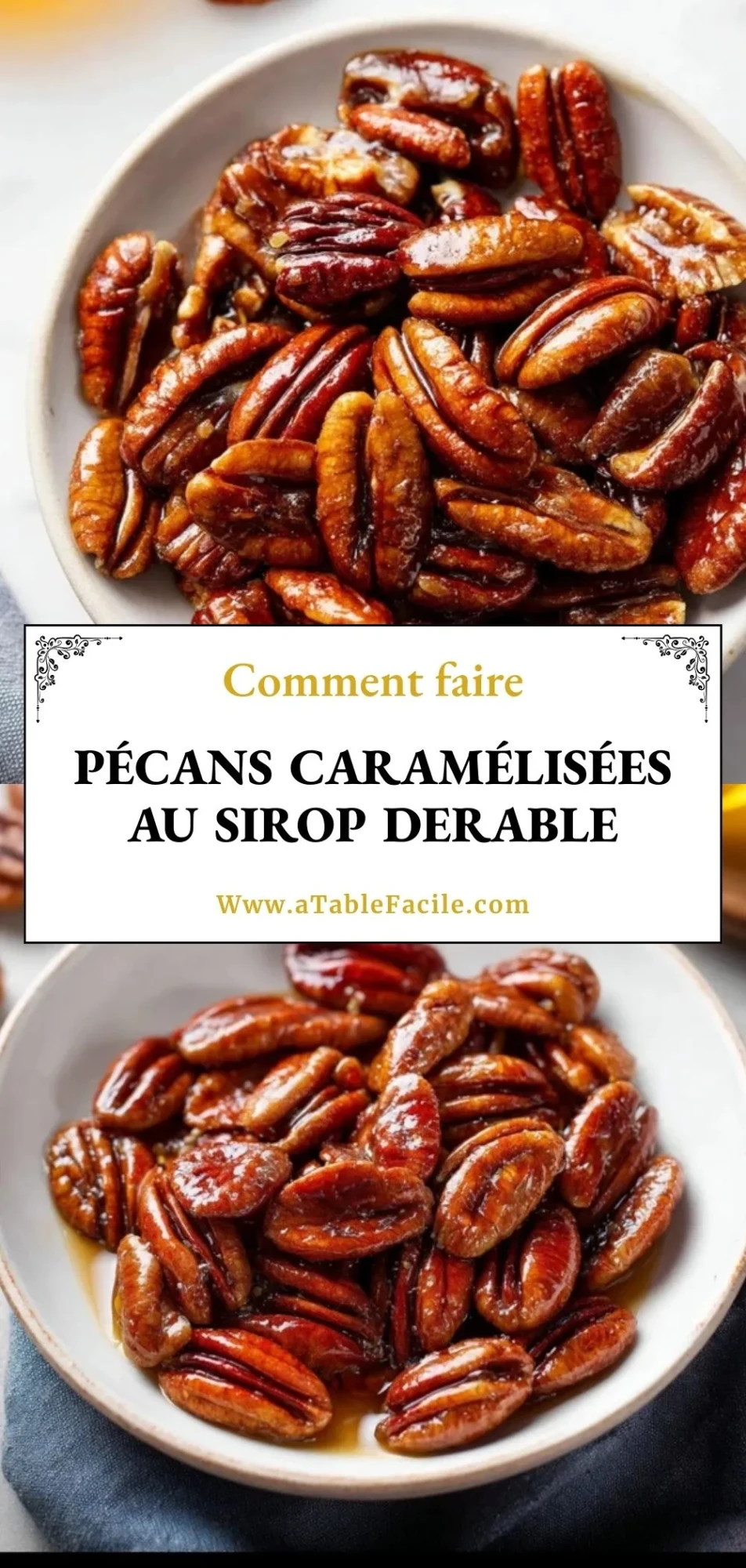 Pécans Caramélisées au Sirop dErable - Pin 1