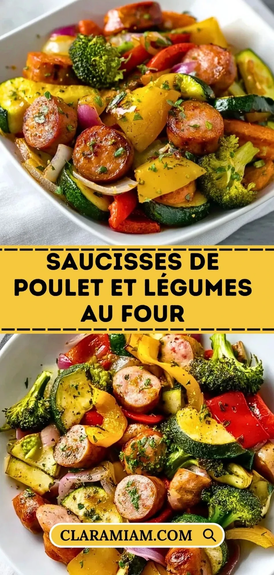 Saucisses de Poulet et Légumes au Four - Pin 1
