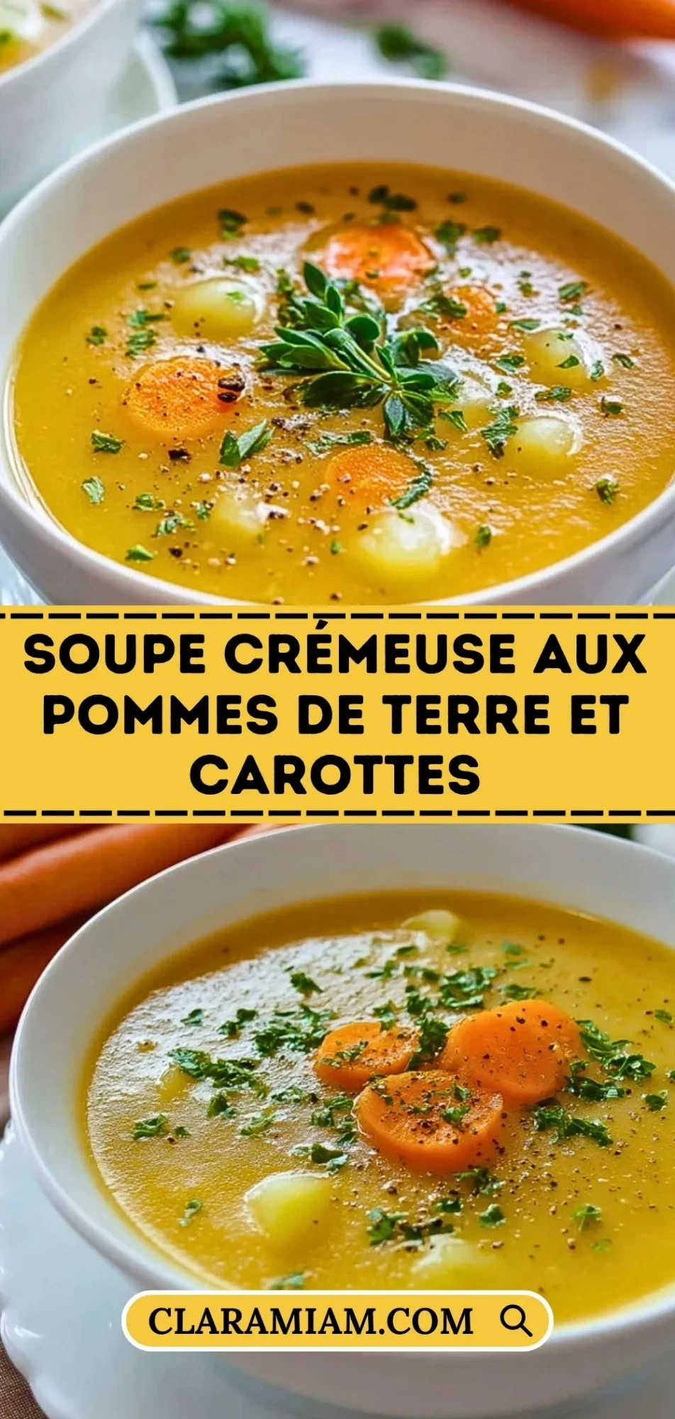 Soupe Crémeuse aux Pommes de Terre et Carottes - Pin 1