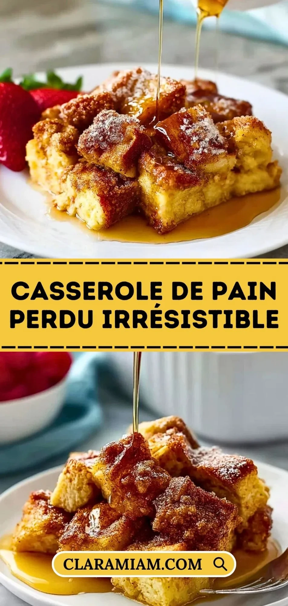 Casserole De Pain Perdu Irrésistible - Pin 1