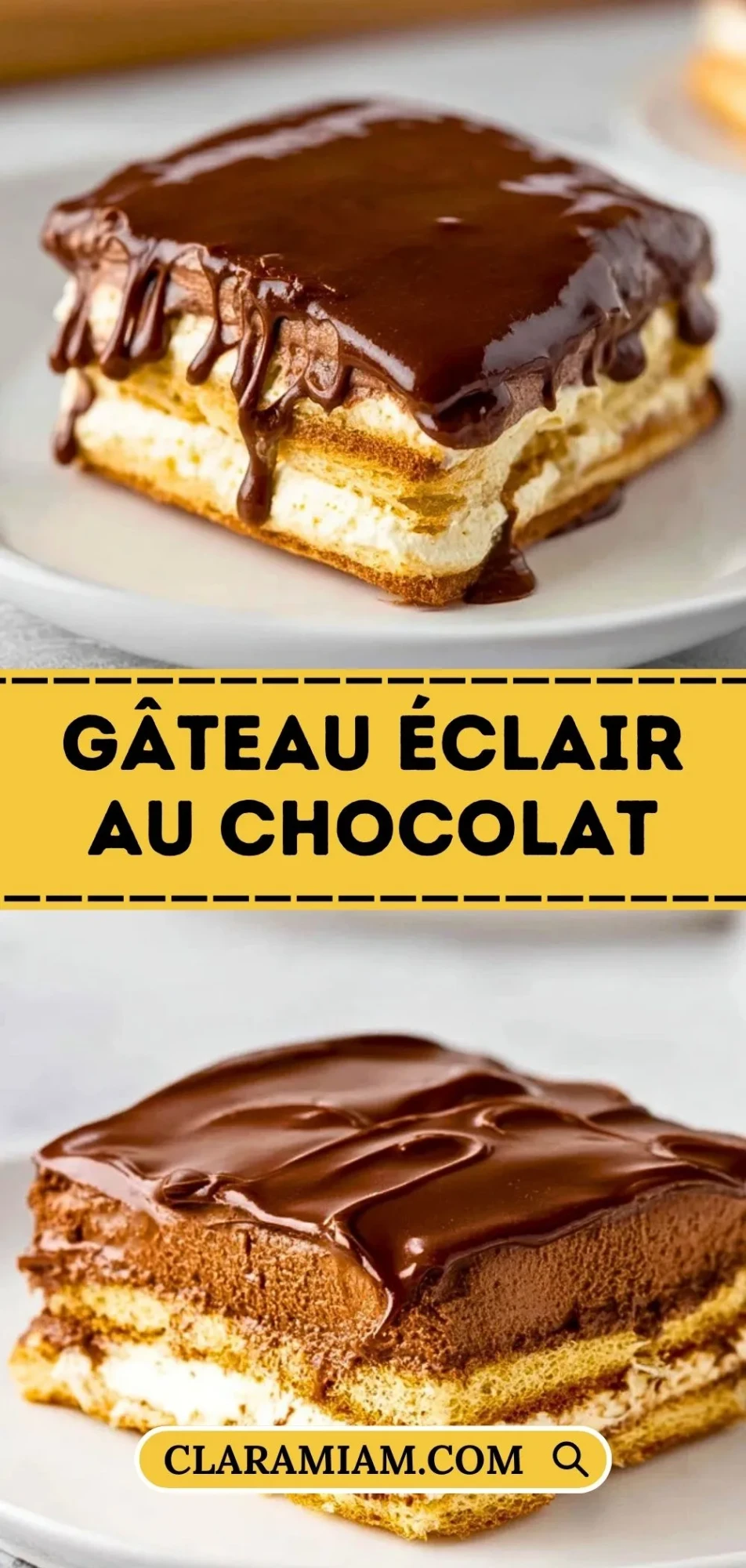 Gâteau Éclair au Chocolat - Pin 1