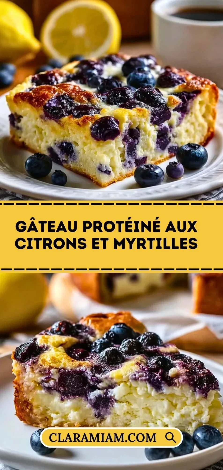 Gâteau Protéiné Aux Citrons Et Myrtilles - Pin 1
