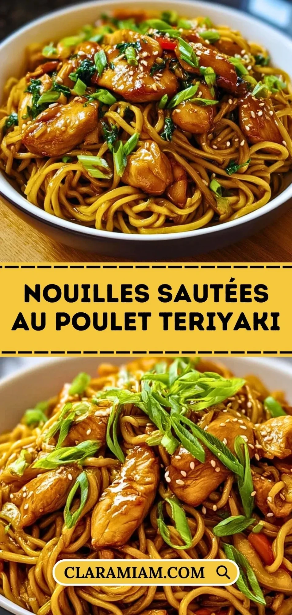 Nouilles Sautées au Poulet Teriyaki - Pin 1