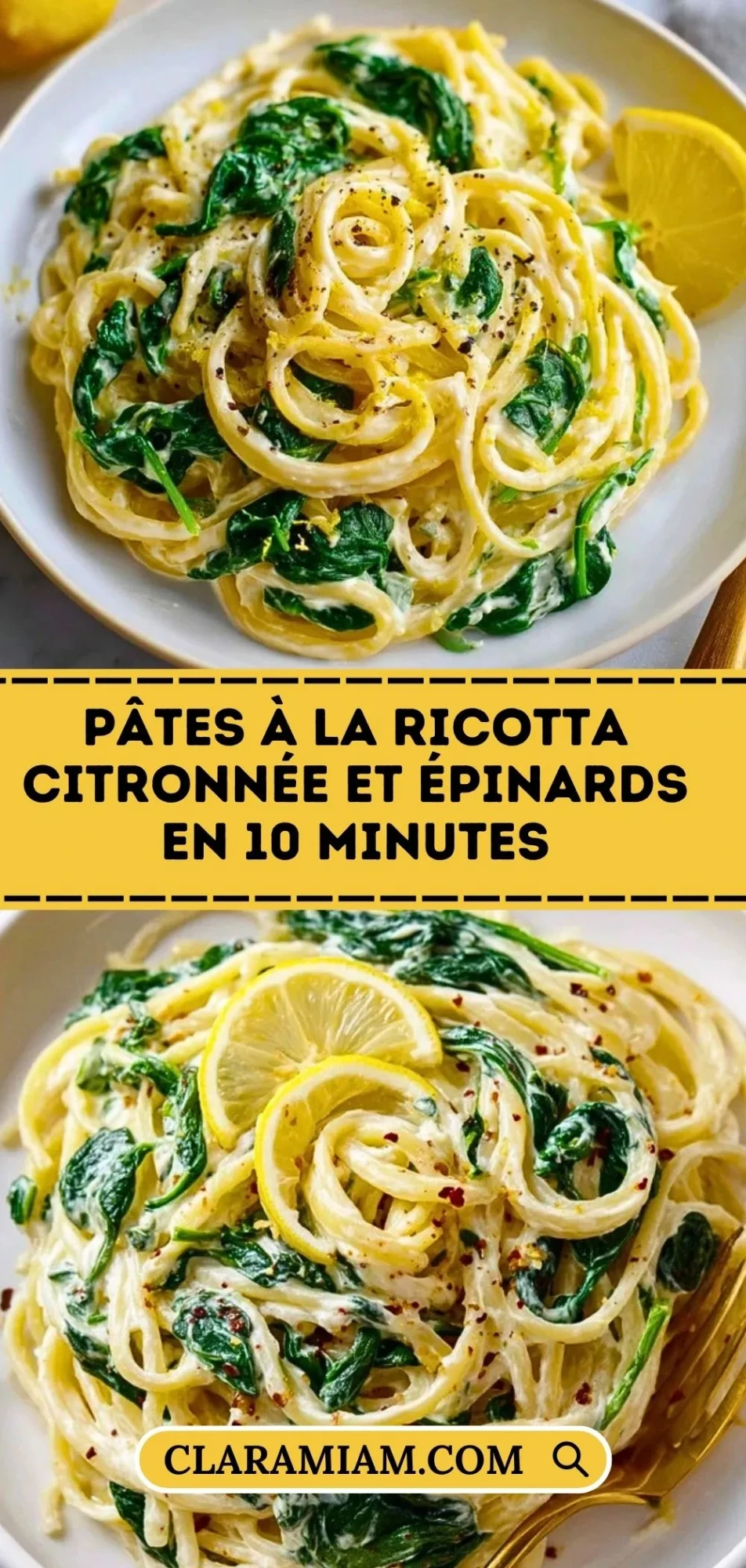 Pâtes À La Ricotta Citronnée Et Épinards En 10 Minutes - Pin 1
