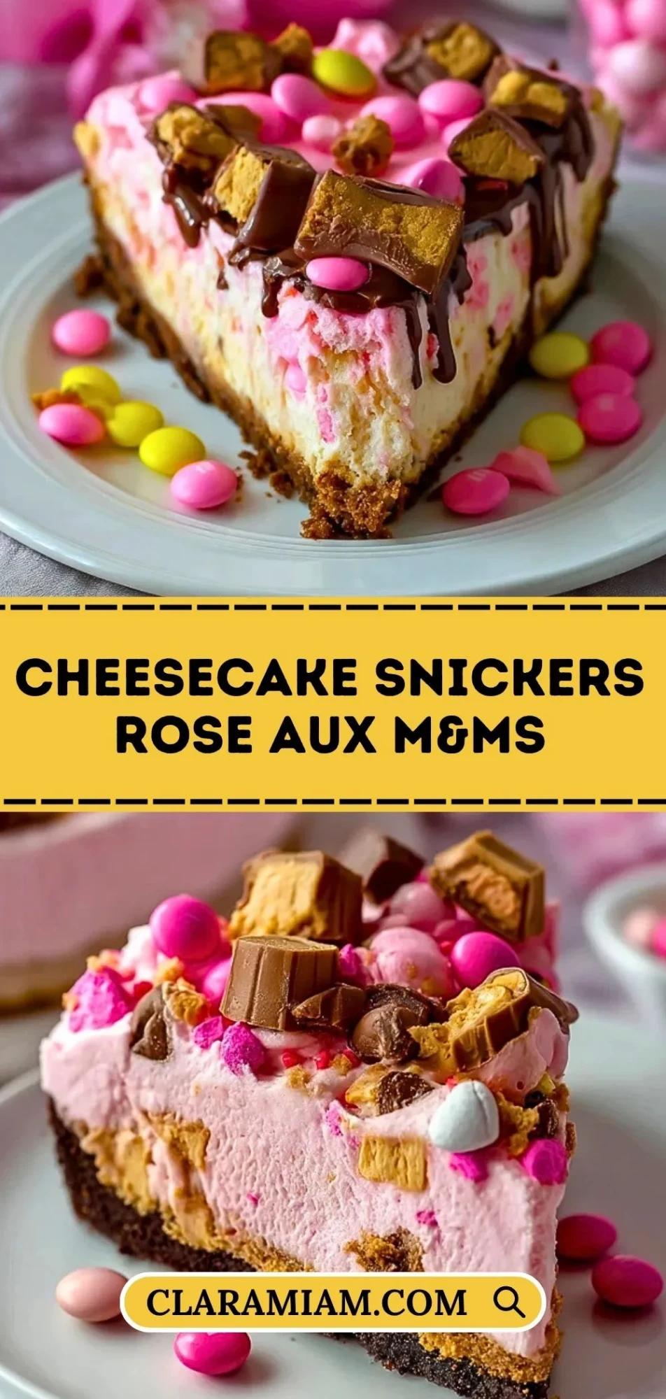 Cheesecake Snickers Rose aux M&Ms - Pin 1