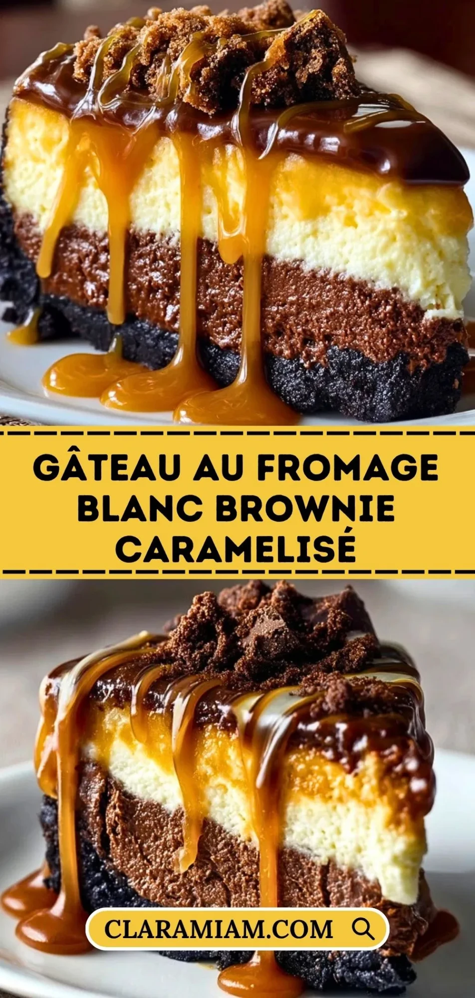 Gâteau Au Fromage Blanc Brownie Caramelisé - Pin 1