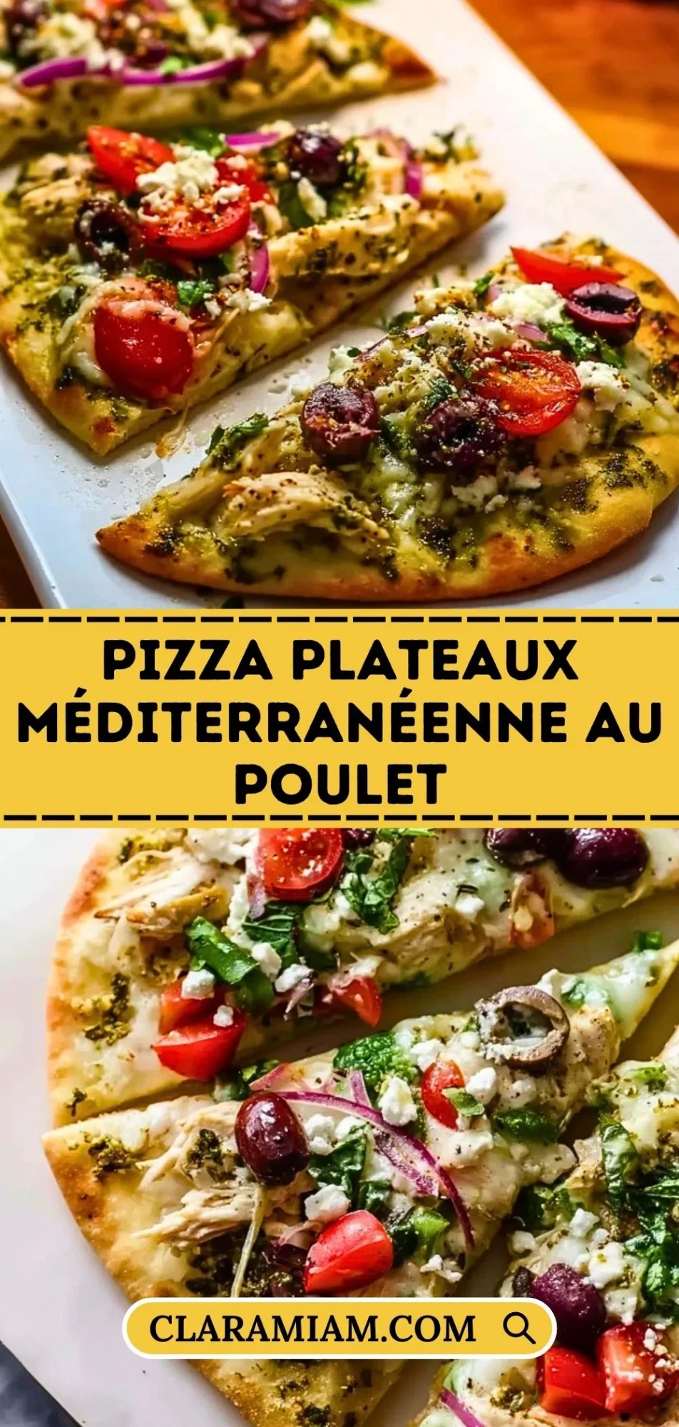 Pizza Plateaux Méditerranéenne au Poulet - Pin 1