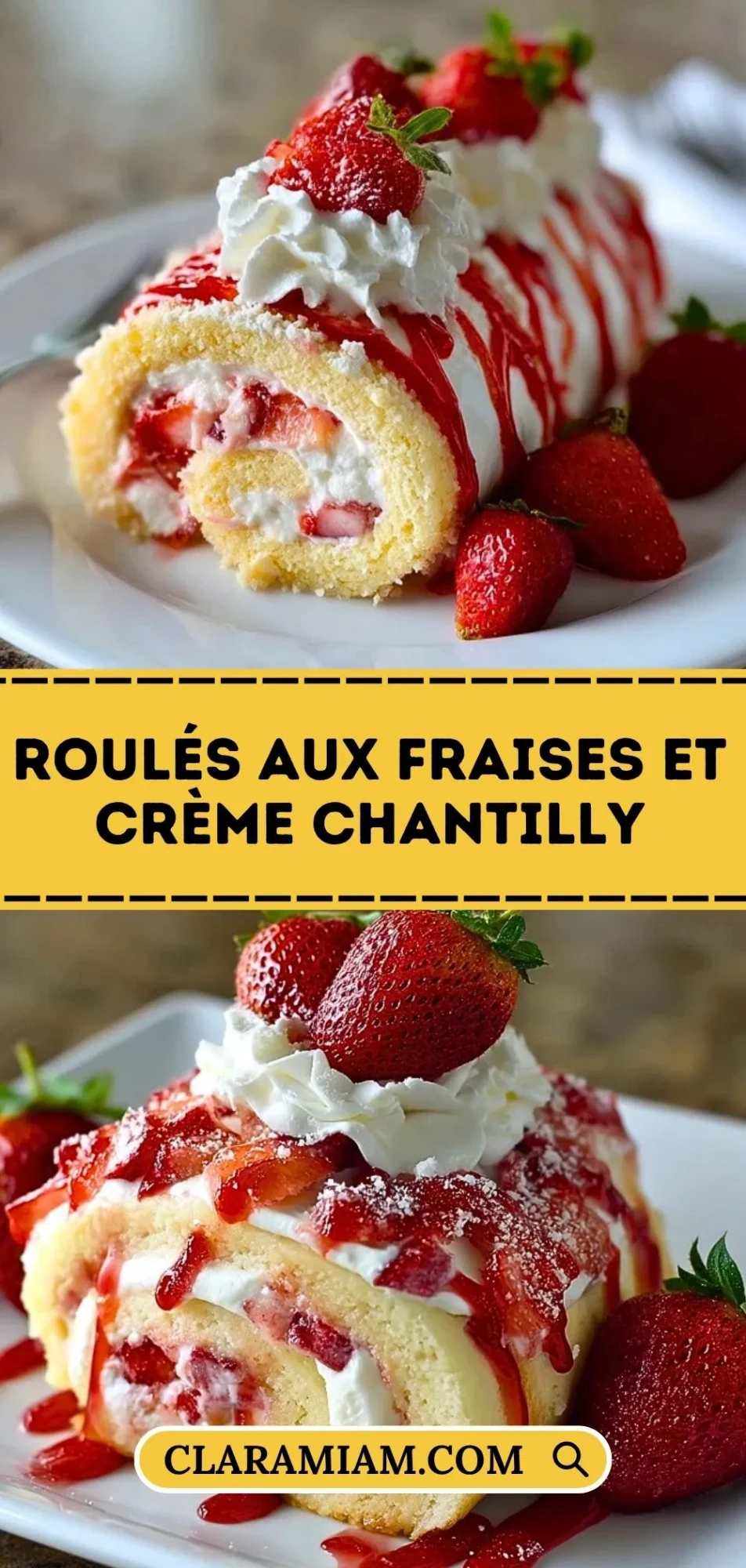 Roulés Aux Fraises Et Crème Chantilly - Pin 1