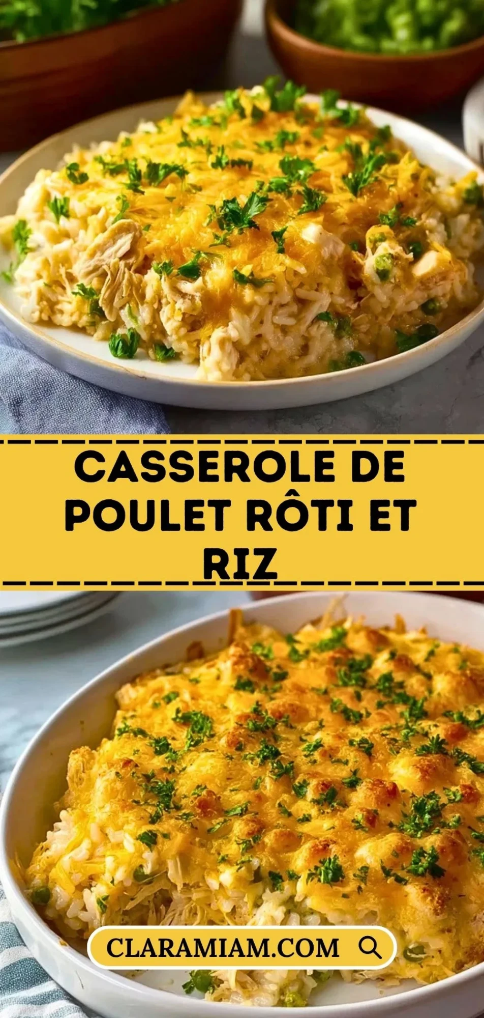 Casserole De Poulet Rôti Et Riz - Pin 1