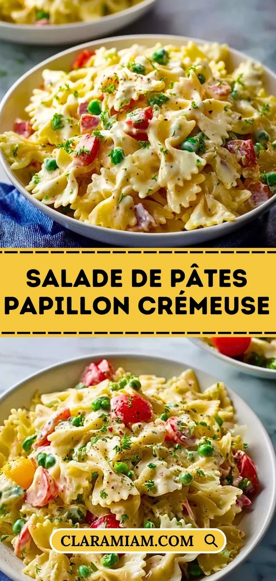 Salade De Pâtes Papillon Crémeuse - Pin 1